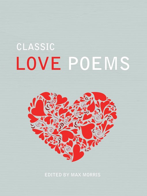 Title details for Classic Love Poems by Max Morris - Available